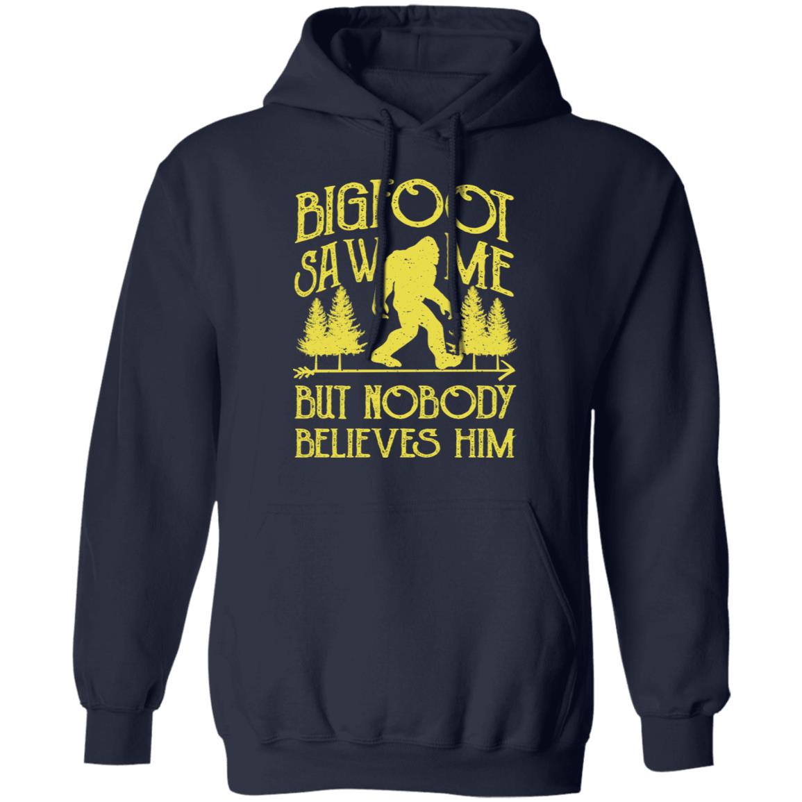 Bigfoot Saw Me But Nobody Believes Him Shirt, Hoodie, Tank