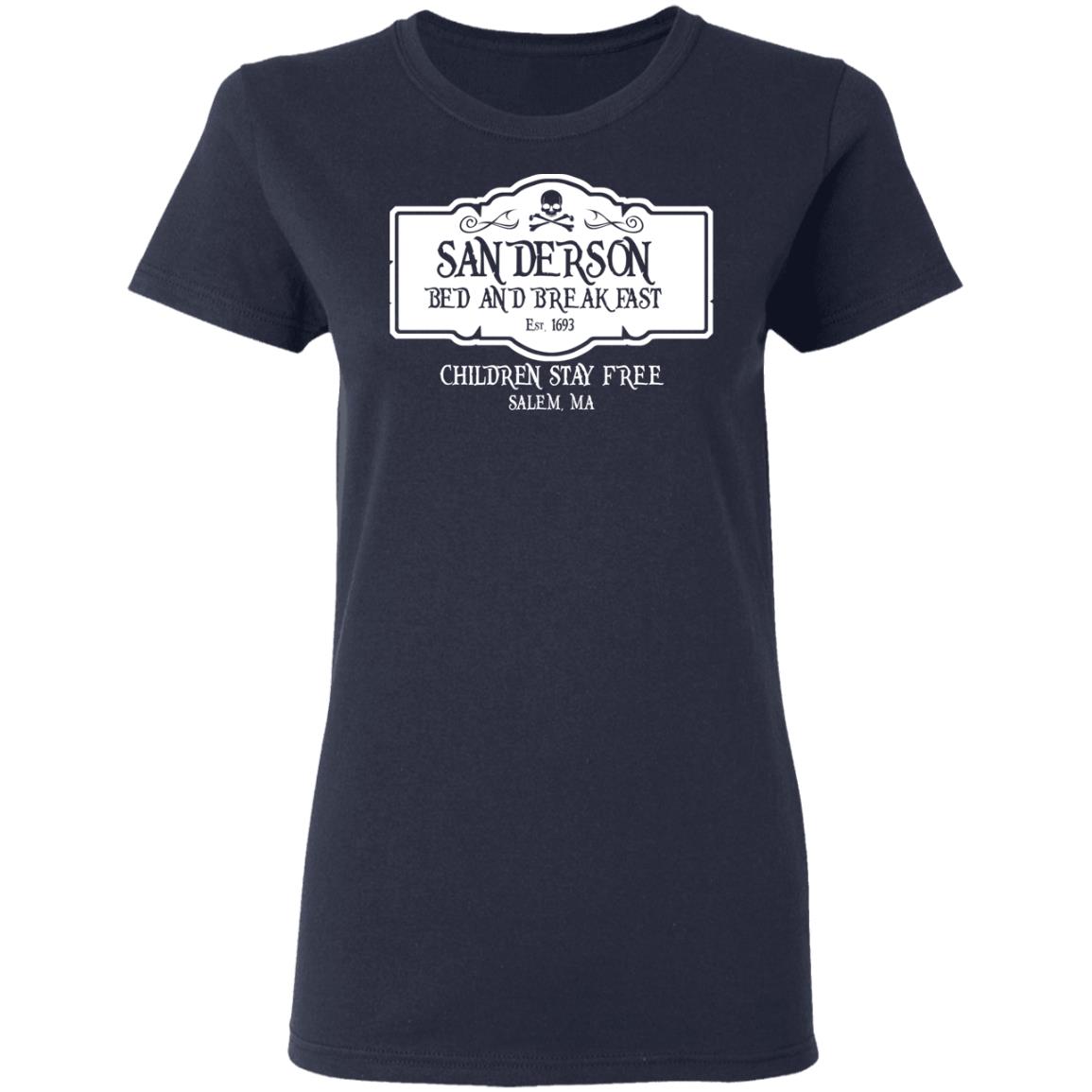 Sanderson Bed And Breakfast Est 1963 Children Stay Free Shirt, Hoodie, Tank