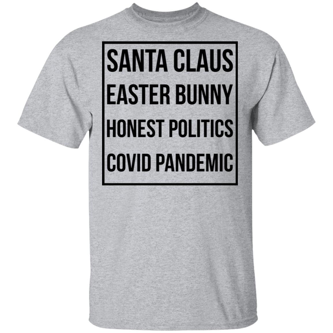 Santa Claus Easter Bunny Honest Politics Covid Pandemic Shirt, Hoodie, Tank