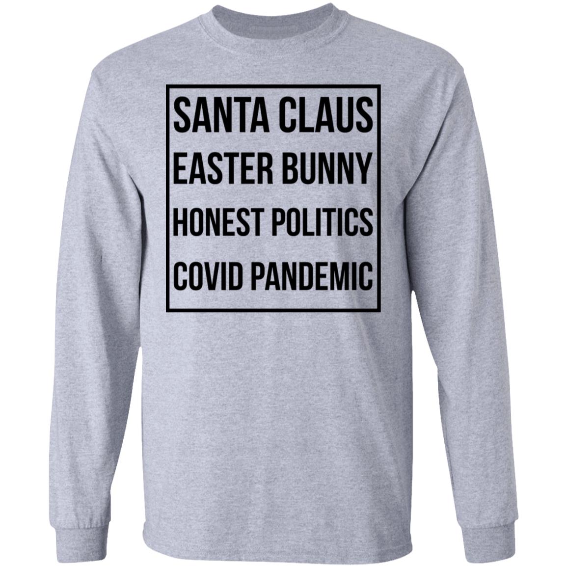 Santa Claus Easter Bunny Honest Politics Covid Pandemic Shirt, Hoodie, Tank