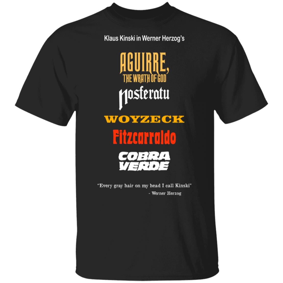 Aguirre The Wrath Of God Nosferatu Woyzeck Fitzcarraldo Cobra Verde Shirt, Hoodie, Tank