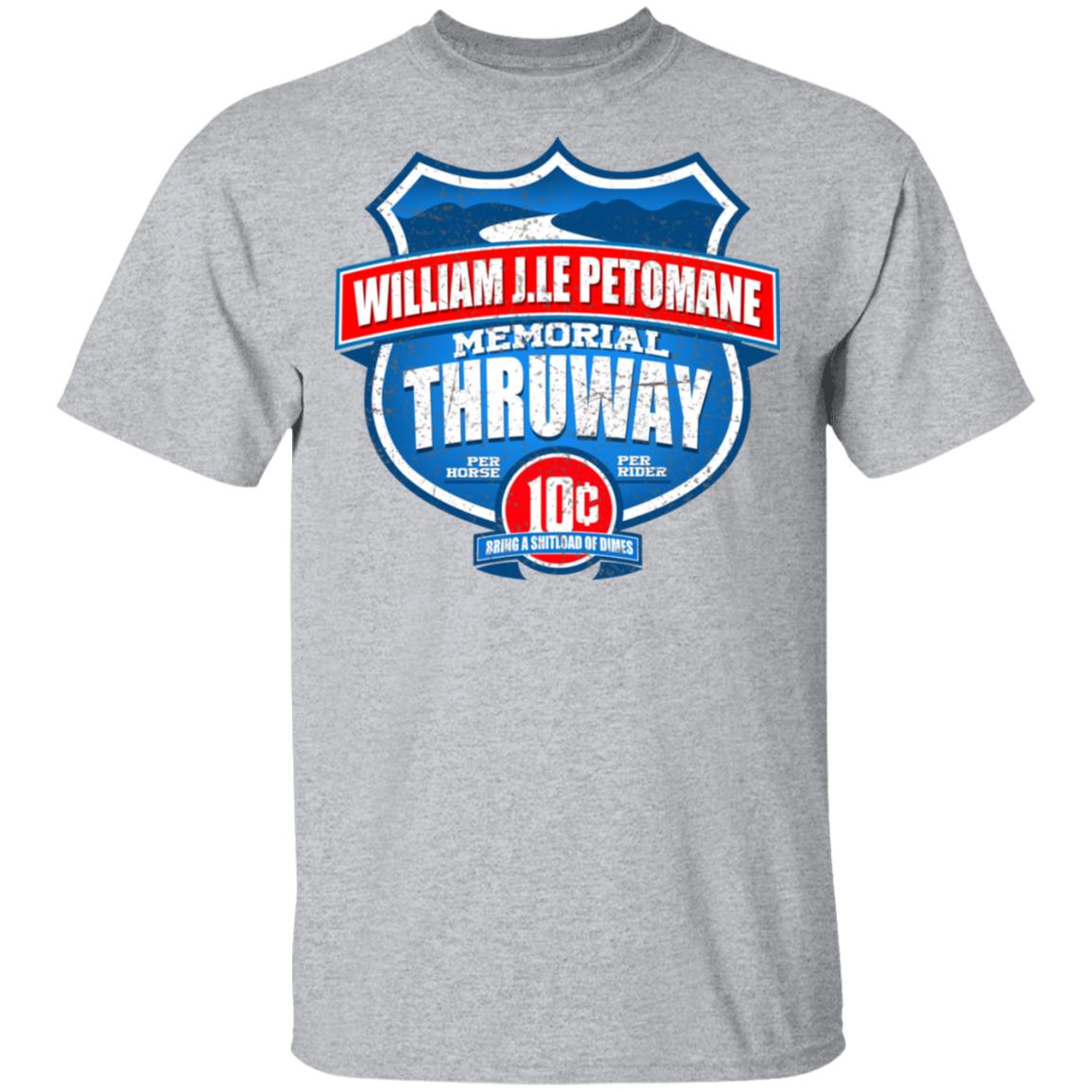 William J.le Petomane Memorial Thruway Shirt, Hoodie, Tank