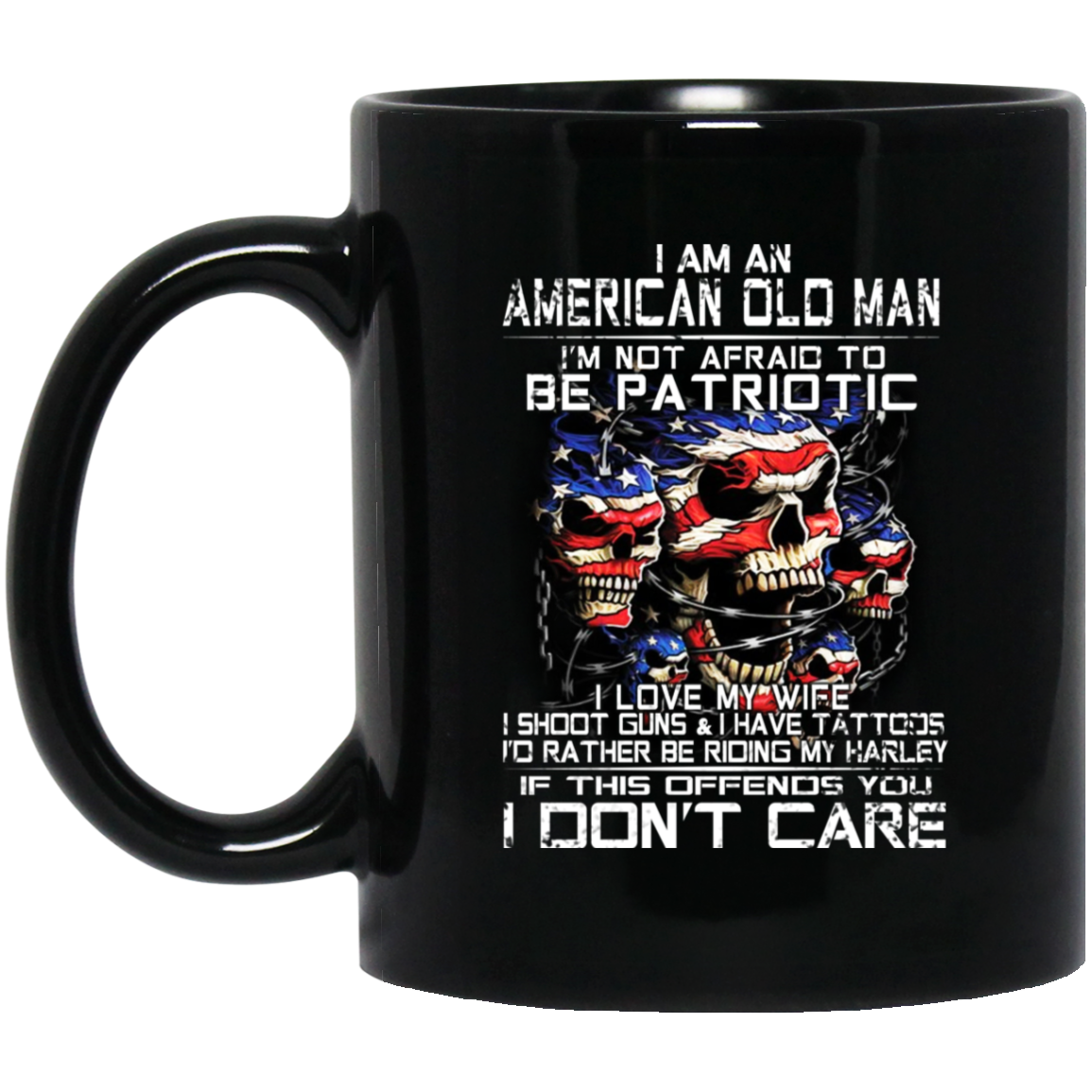 I Am An American Old Man Not Afraid To Be Patriotic Mug