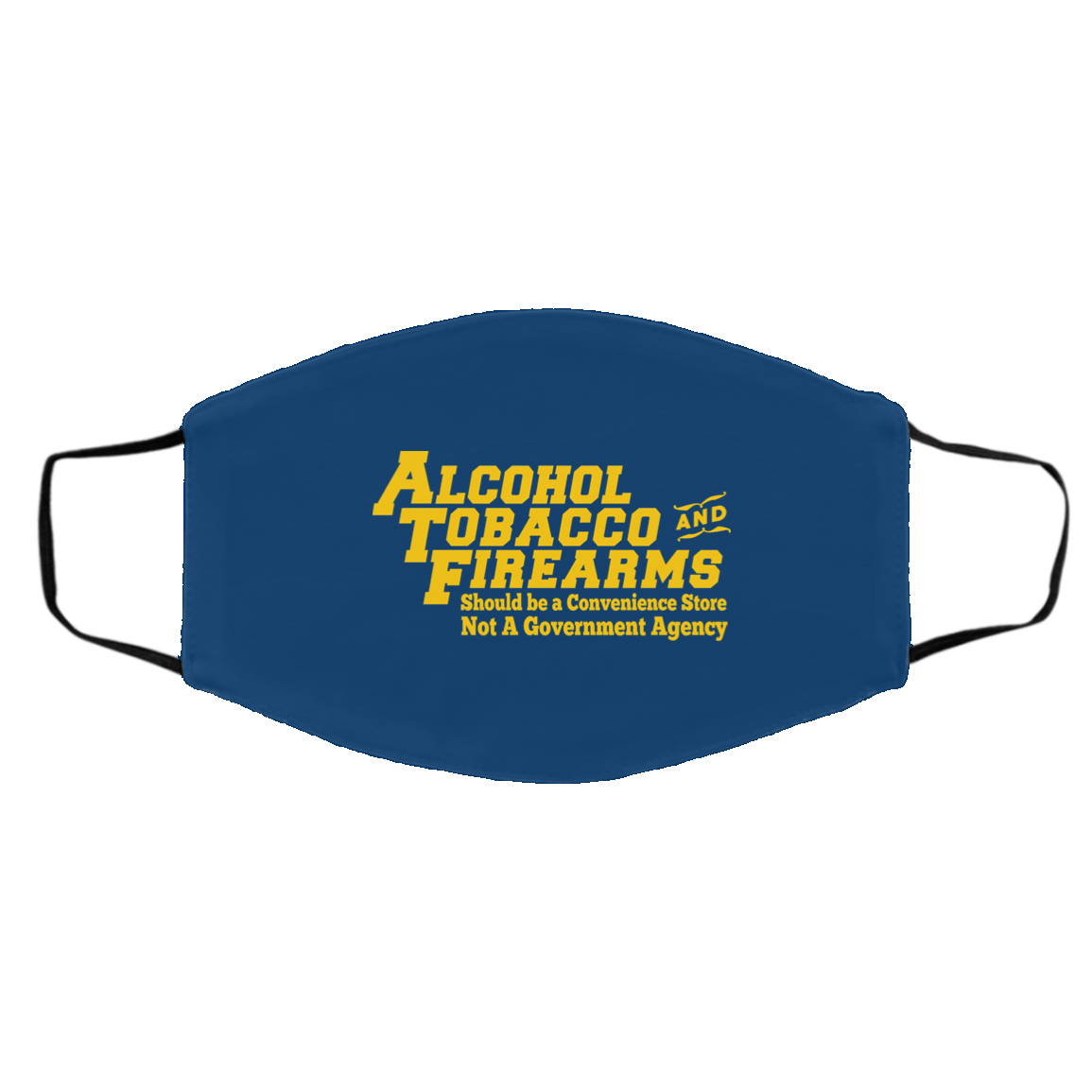 ATF Alcohol Tobacco And Firearms Face Mask
