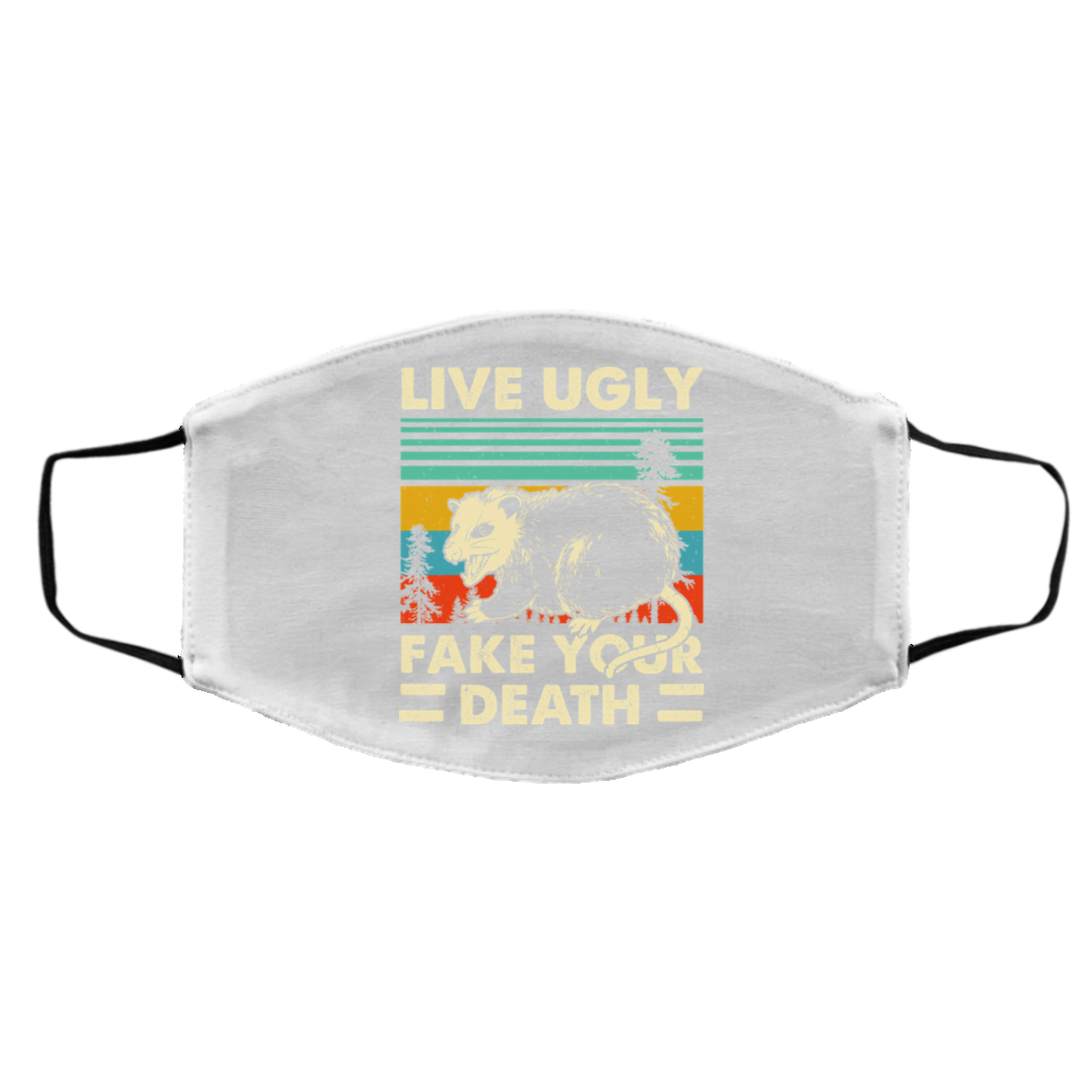 Opossum Live Ugly Fake Your Death Face Mask