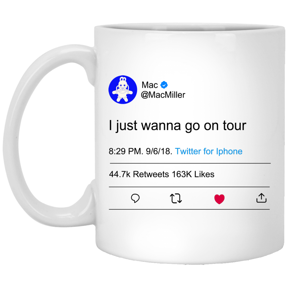 I Just Wanna Go On Tour Mac Miller Mug