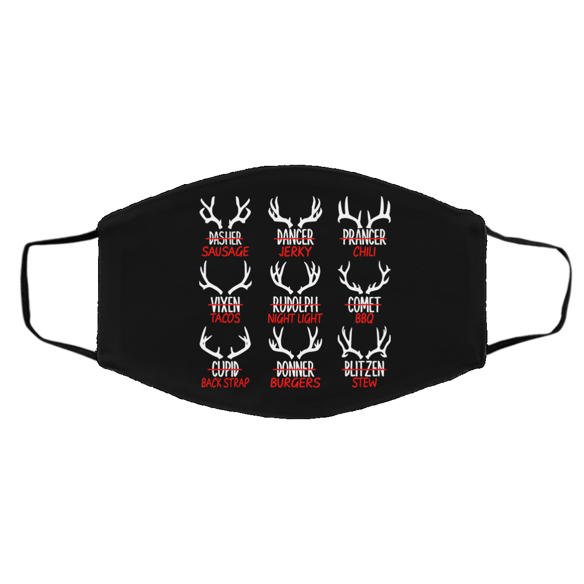 Sleigh My Name Christmas Sweater Sausage Jerky Chili Face Mask