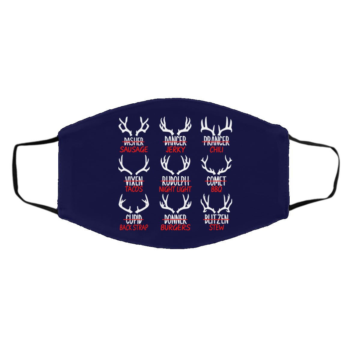 Sleigh My Name Christmas Sweater Sausage Jerky Chili Face Mask