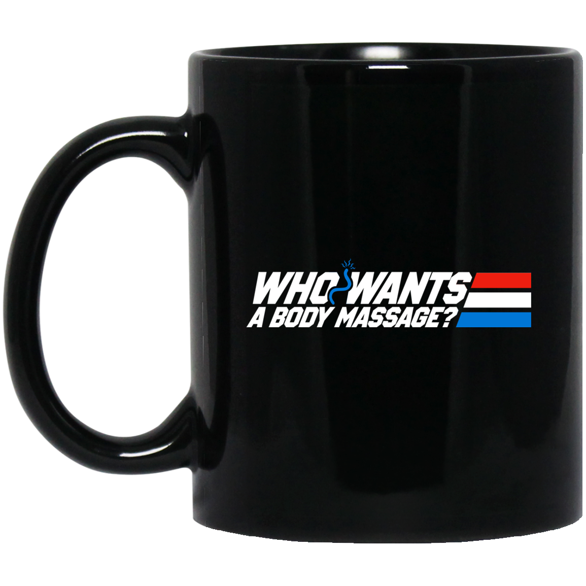 Who Wants a Body Massage Black Mug