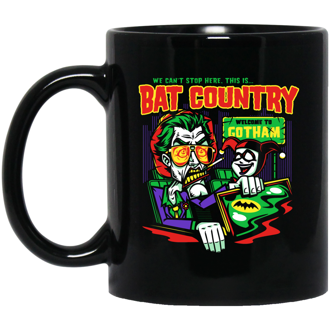 Welcome To Gotham This Is Bat Country Batman Mug