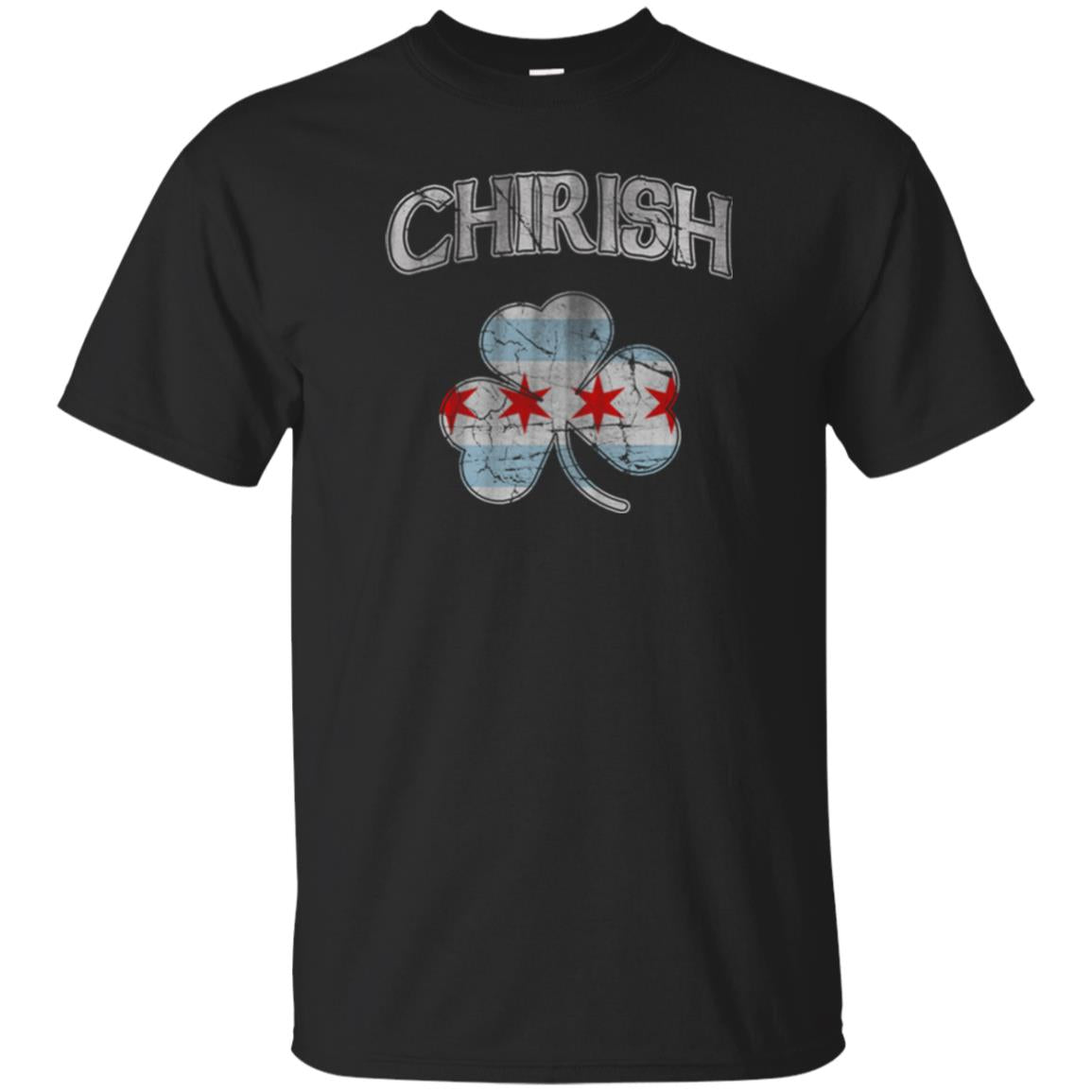 Chirish Chicago Irish Saint Patricks Day T Shirt