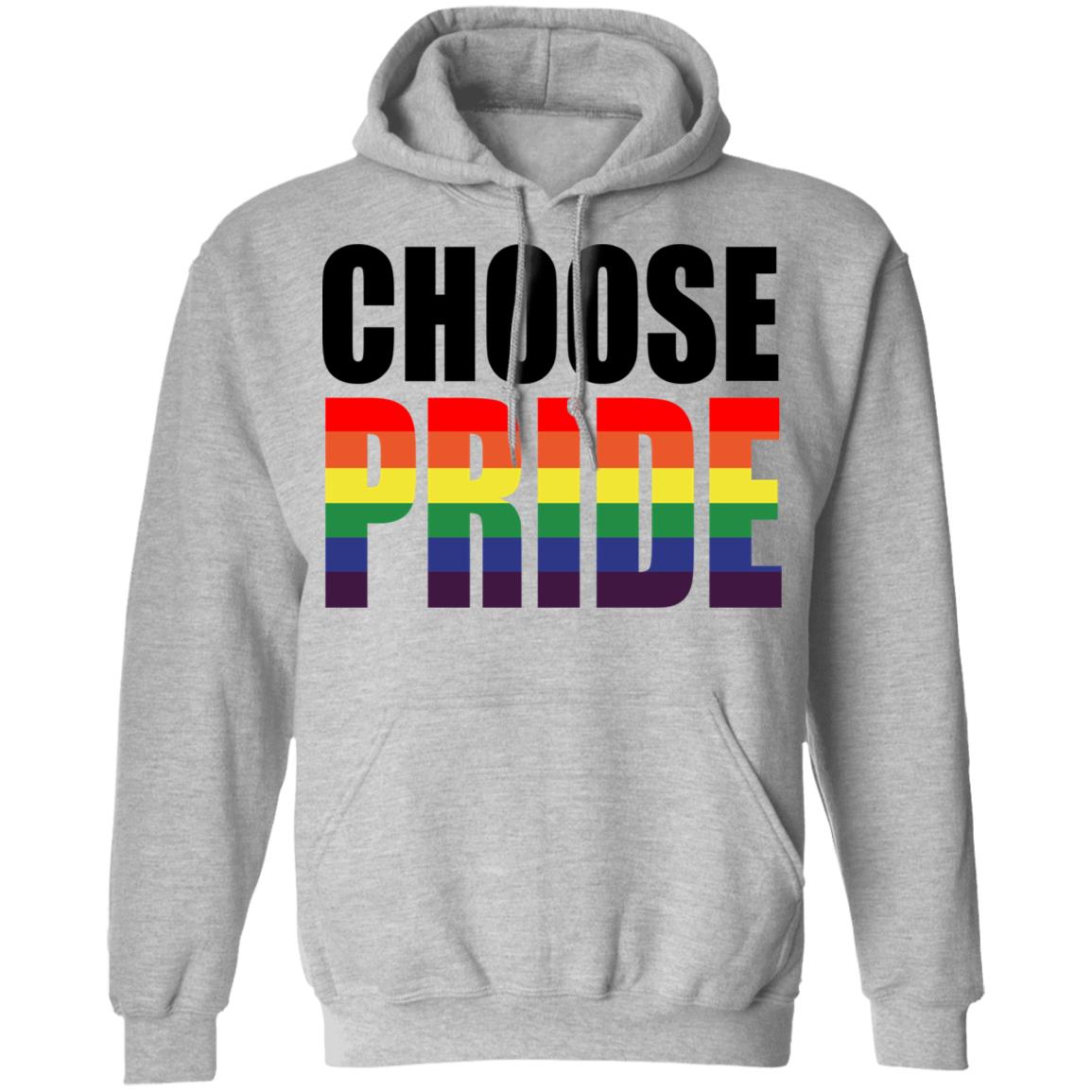 Choose Pride LGBT Pride Shirt, Hoodie, Tank