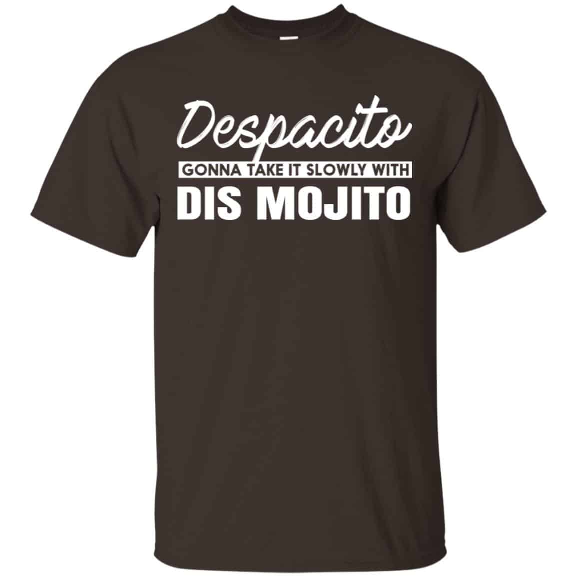 Despacito Gonna Take It Slowly With Dis Mojito Shirt, Hoodie, Tank
