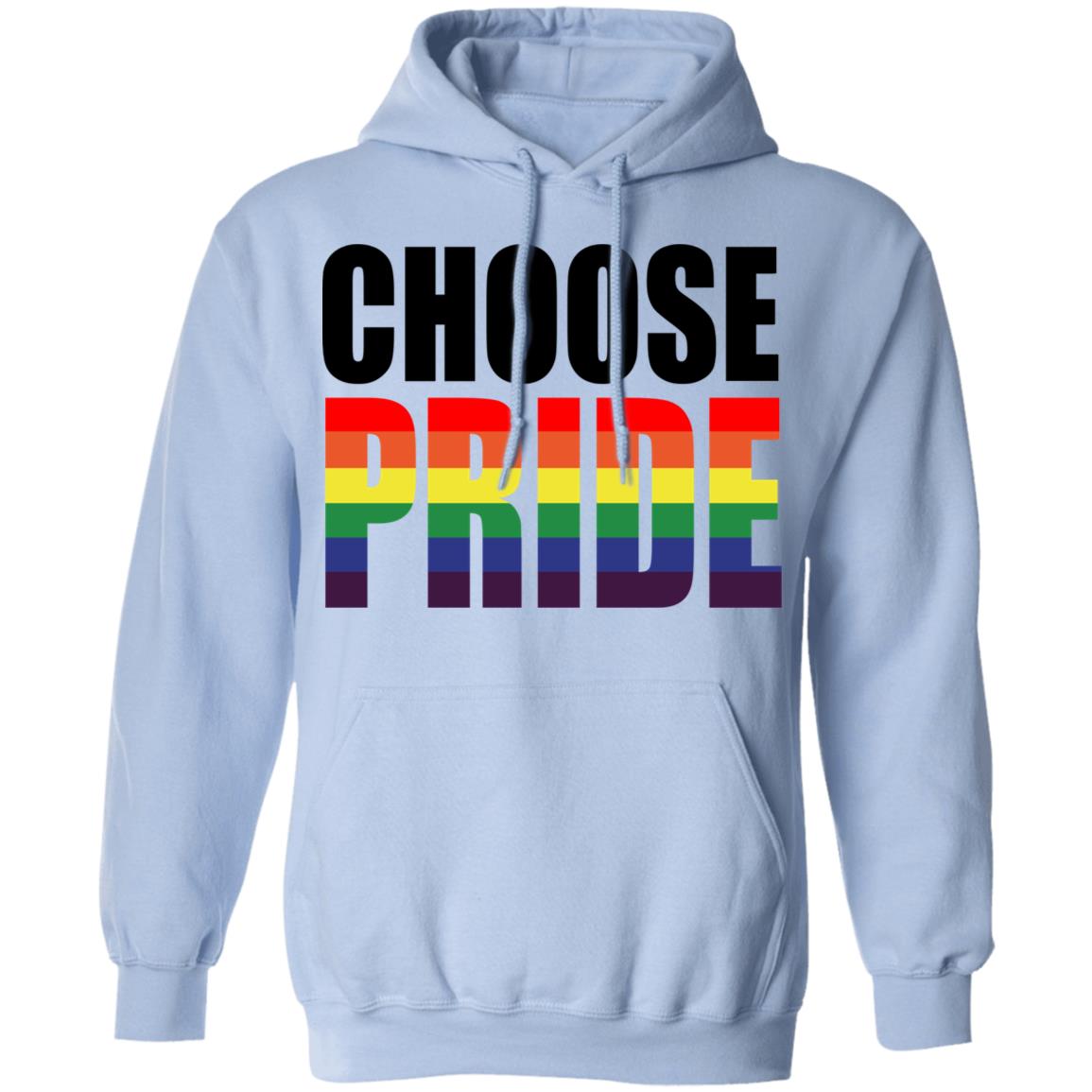 Choose Pride LGBT Pride Shirt, Hoodie, Tank