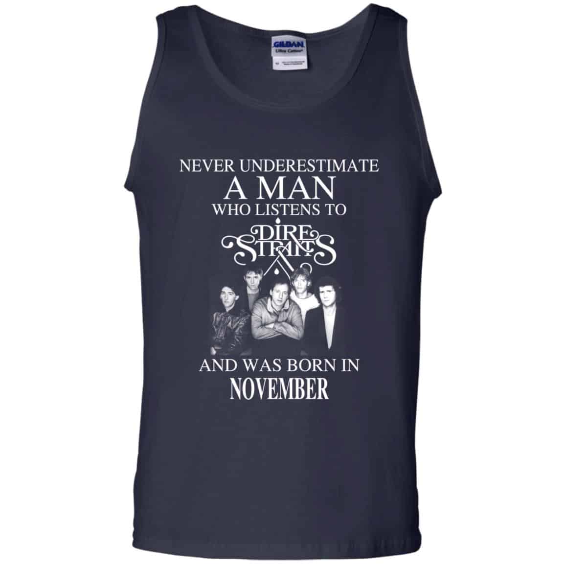 A Man Who Listens To Dire Straits And Was Born In November T-Shirts, Hoodie, Tank