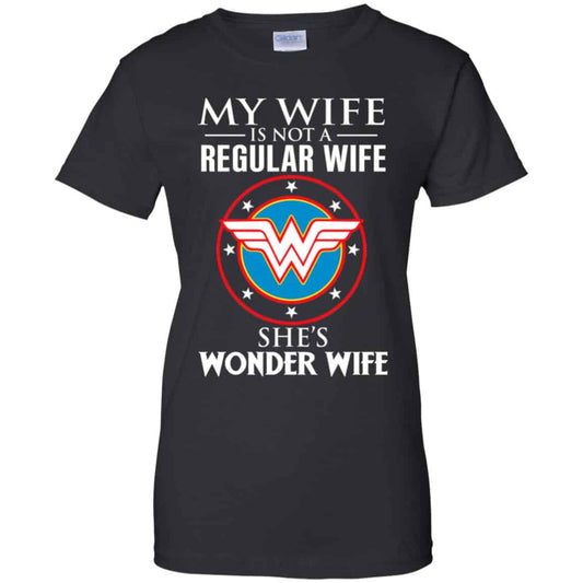 
	My Wife Is Not A Regular Wife She’s Wonder Wife Shirt, Hoodie, Tank