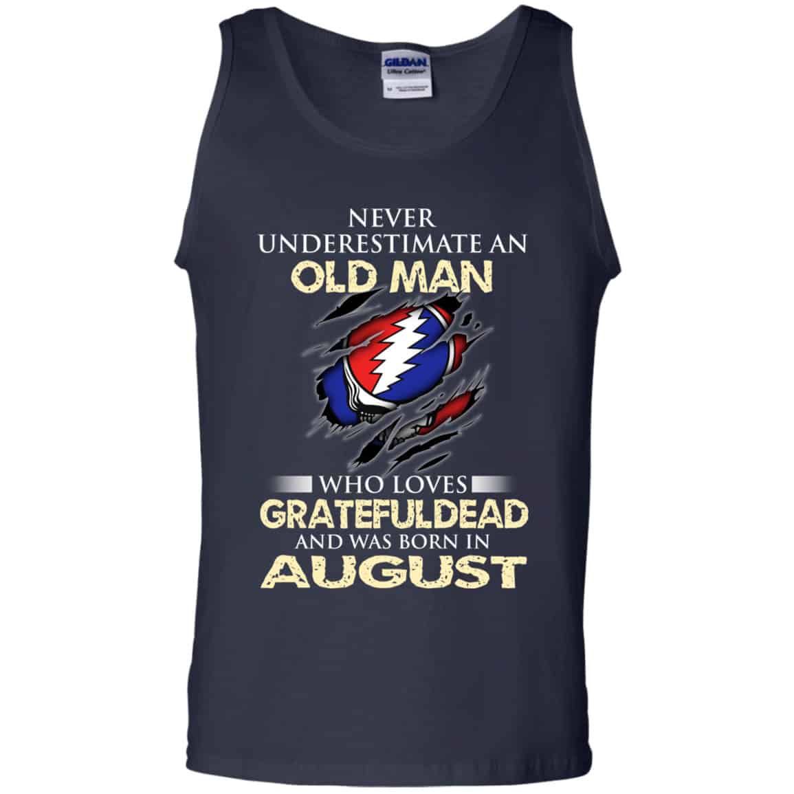 An Old Man Who Loves Grateful Dead And Was Born In August Shirt, Hoodie, Tank