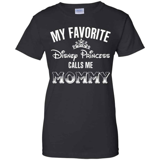 
	My Favorite Disney Princess Calls Me Mommy Shirt, Hoodie, Tank