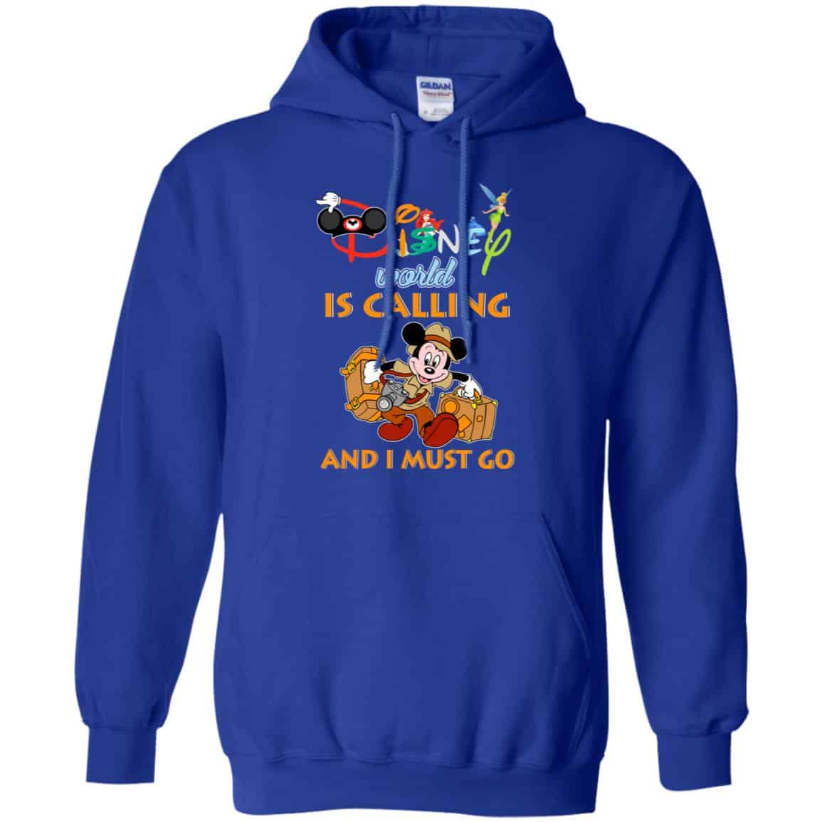 Disney World Is Calling And I Must Go T-Shirts, Hoodie, Sweater