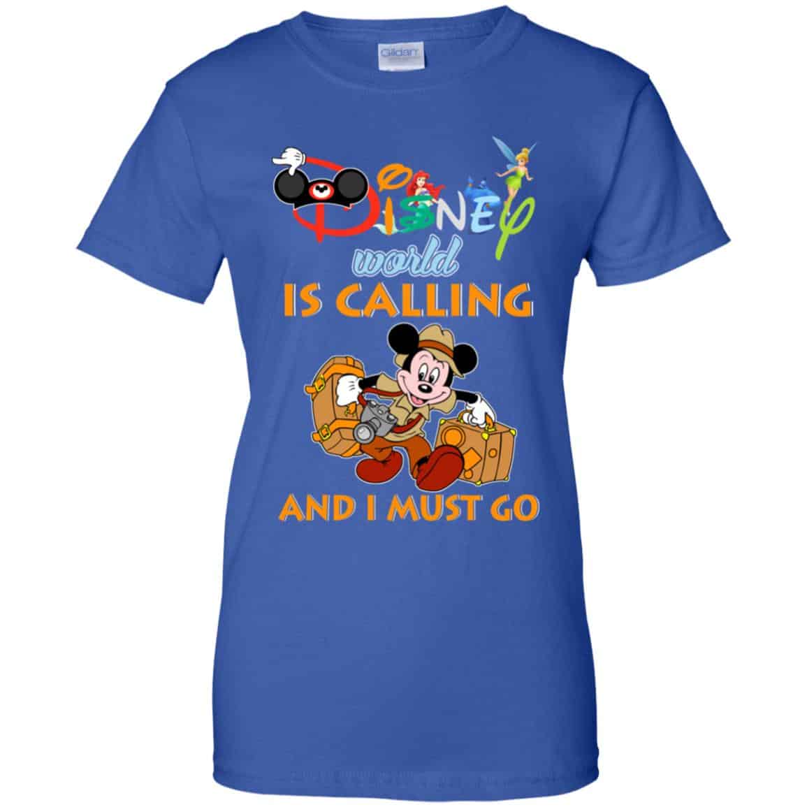 Disney World Is Calling And I Must Go T-Shirts, Hoodie, Sweater