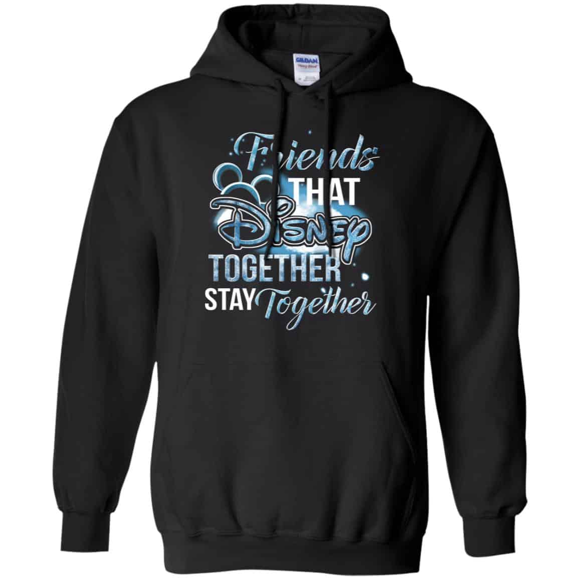 Friends That Disney Together Stay Together Shirt, Hoodie, Tank