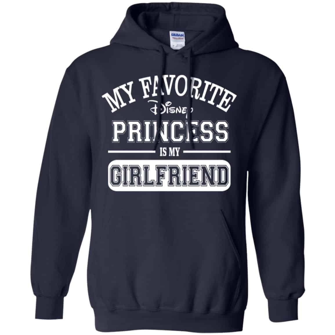 My Favorite Disney Princess Is My Girlfriend Shirt, Hoodie, Tank