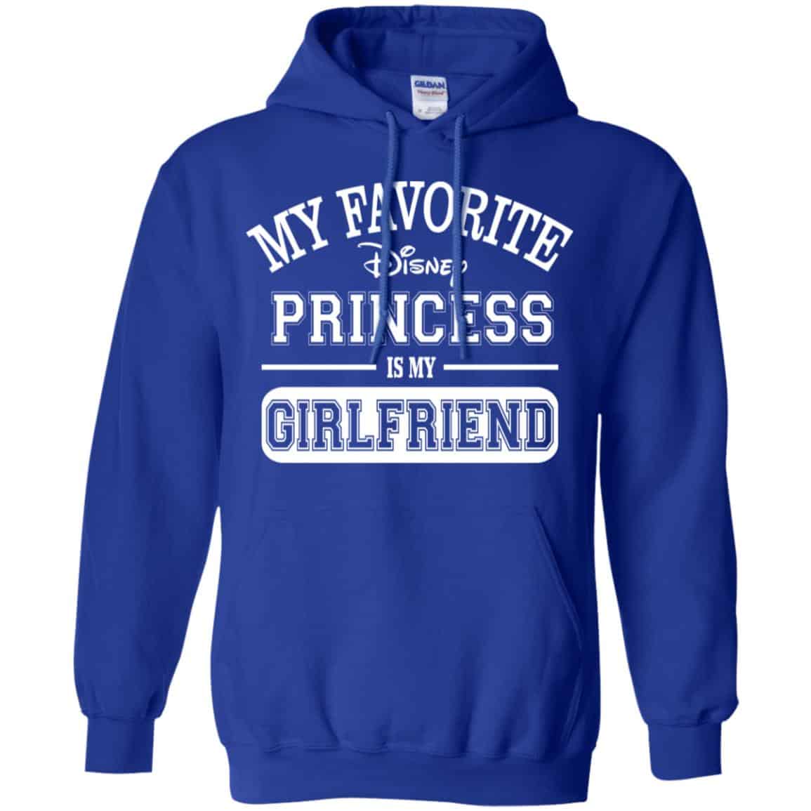My Favorite Disney Princess Is My Girlfriend Shirt, Hoodie, Tank