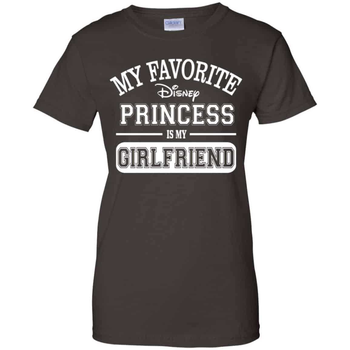 My Favorite Disney Princess Is My Girlfriend Shirt, Hoodie, Tank
