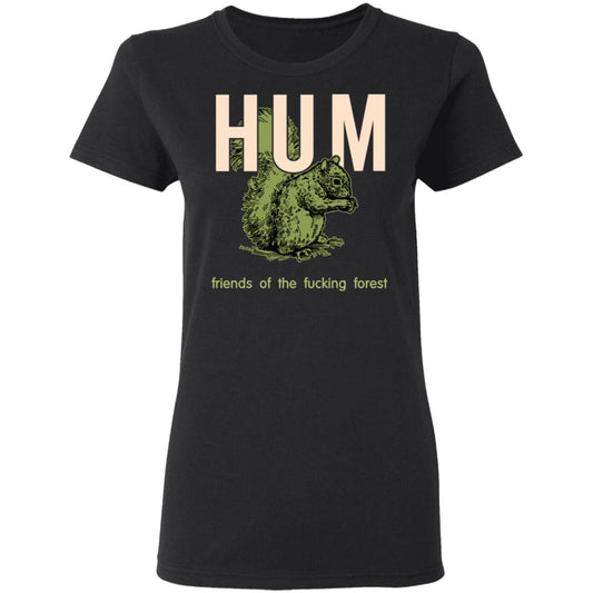 
	Hum Friends Of The Fucking Forest Shirt, Hoodie, Tank