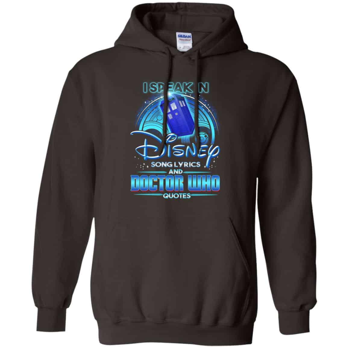 I Speak In Disney Song Lyrics and Doctor Who Quotes Shirt, Hoodie, Tank