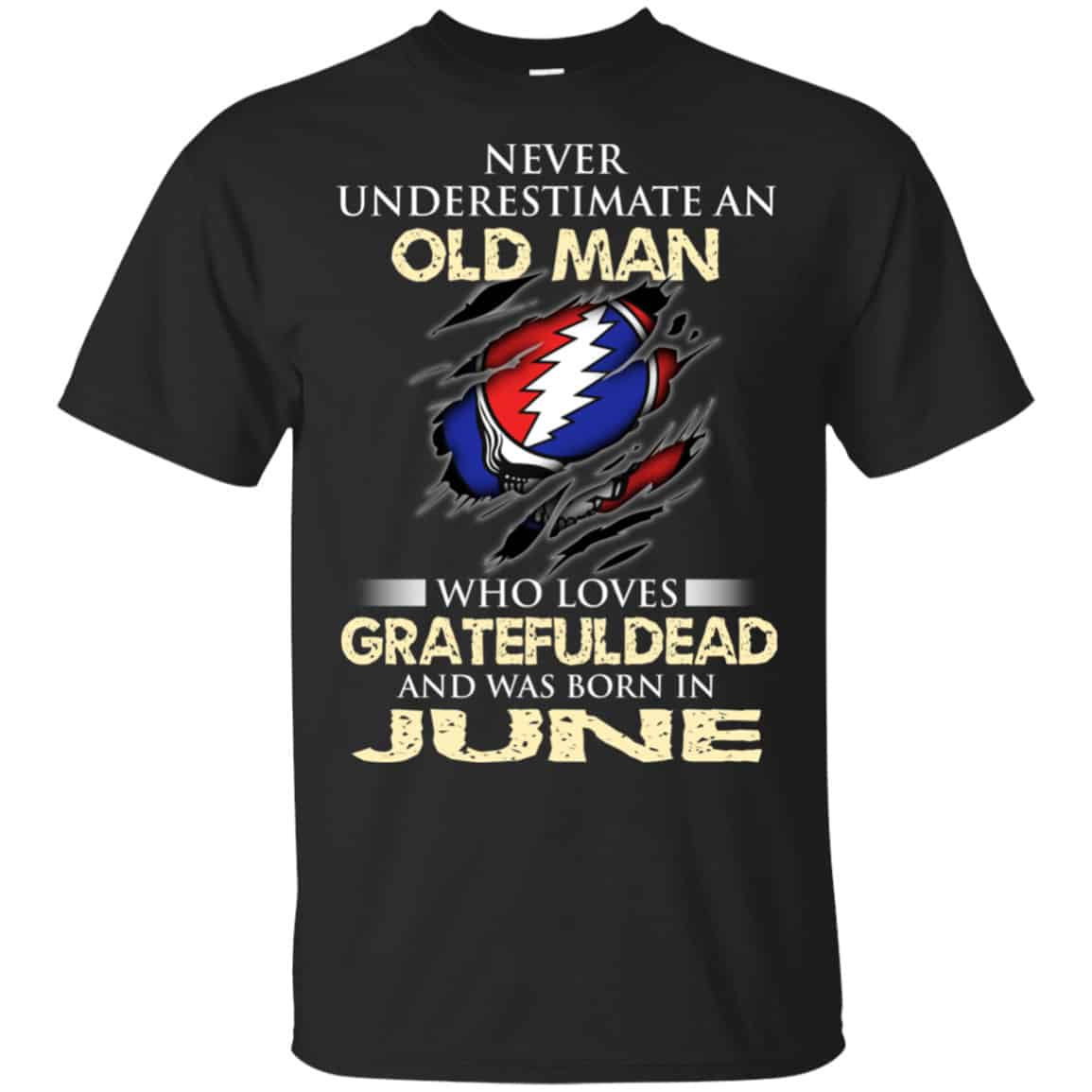 An Old Man Who Loves Grateful Dead And Was Born In June Shirt, Hoodie, Tank