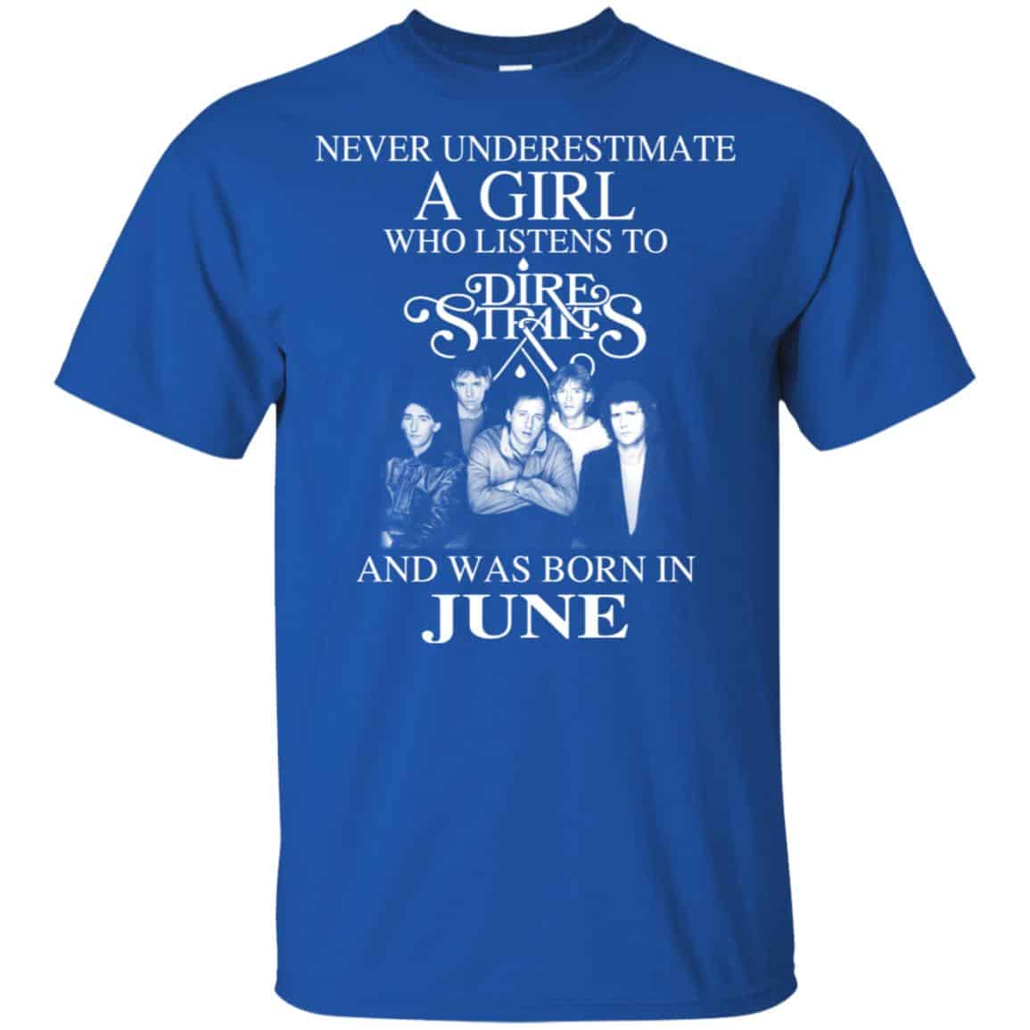 A Girl Who Listens To Dire Straits And Was Born In June T-Shirts, Hoodie, Tank