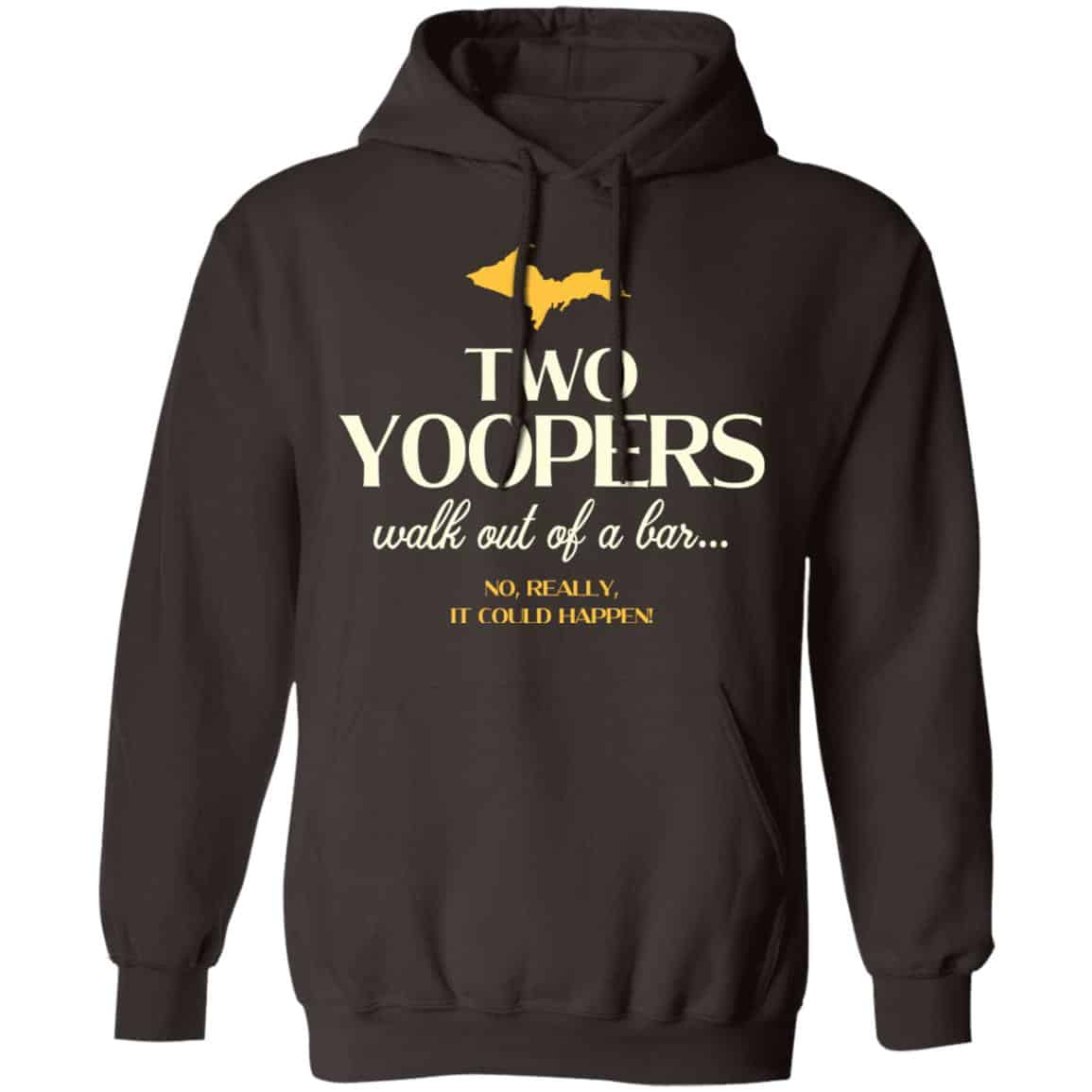 Two Yoopers Walk Out Of A Bar Shirt, Hoodie, Tank