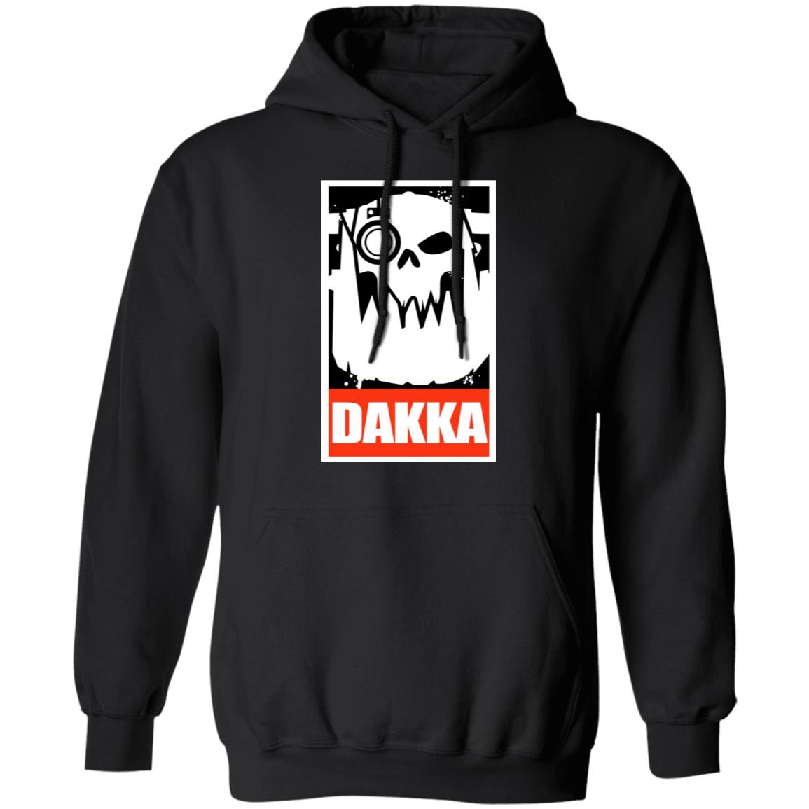 
	Orks Dakka Tabletop Wargaming and Miniatures Addict Shirt, Hoodie, Tank