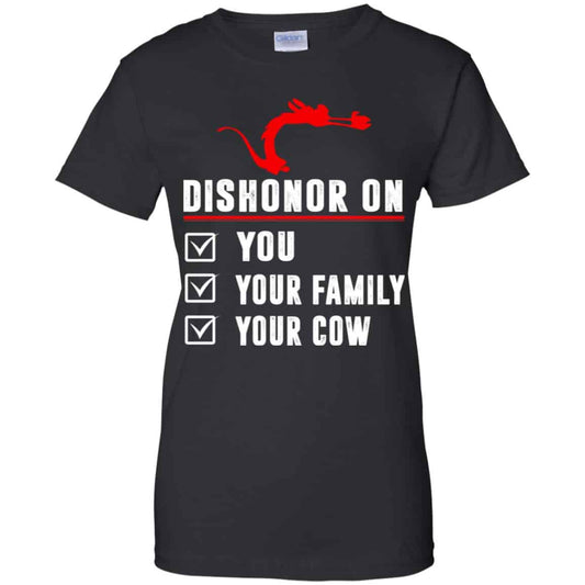 
	Dishonor On Your Family You Your Cow Mulan Mushu Shirt, Hoodie, Tank