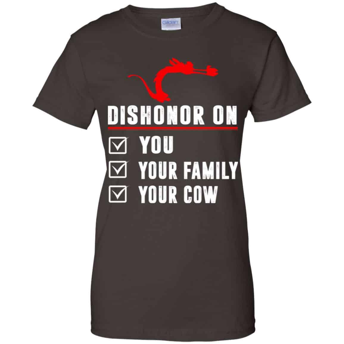 Dishonor On Your Family You Your Cow Mulan Mushu Shirt, Hoodie, Tank