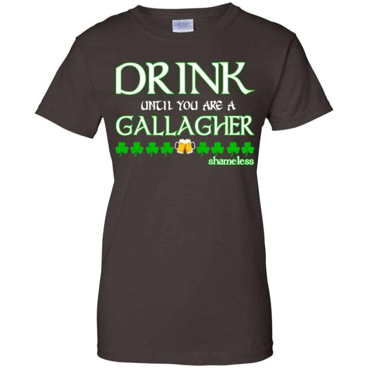 Shameless: Drink Until You Are A Gallagher Shameless Shirt, Hoodie, Tank