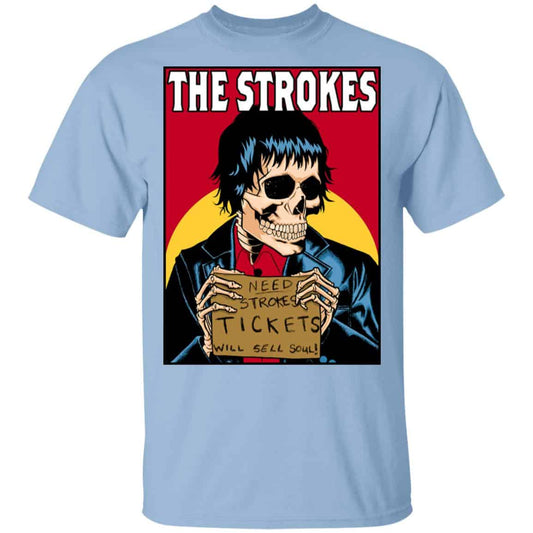 The Strokes Need Strokes Tickets Will Sell Soul Shirt, Hoodie, Tank