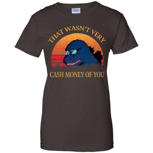 That Wasn’t Very Cash Money Of You Vintage Godzilla Shirt, Hoodie, Tank