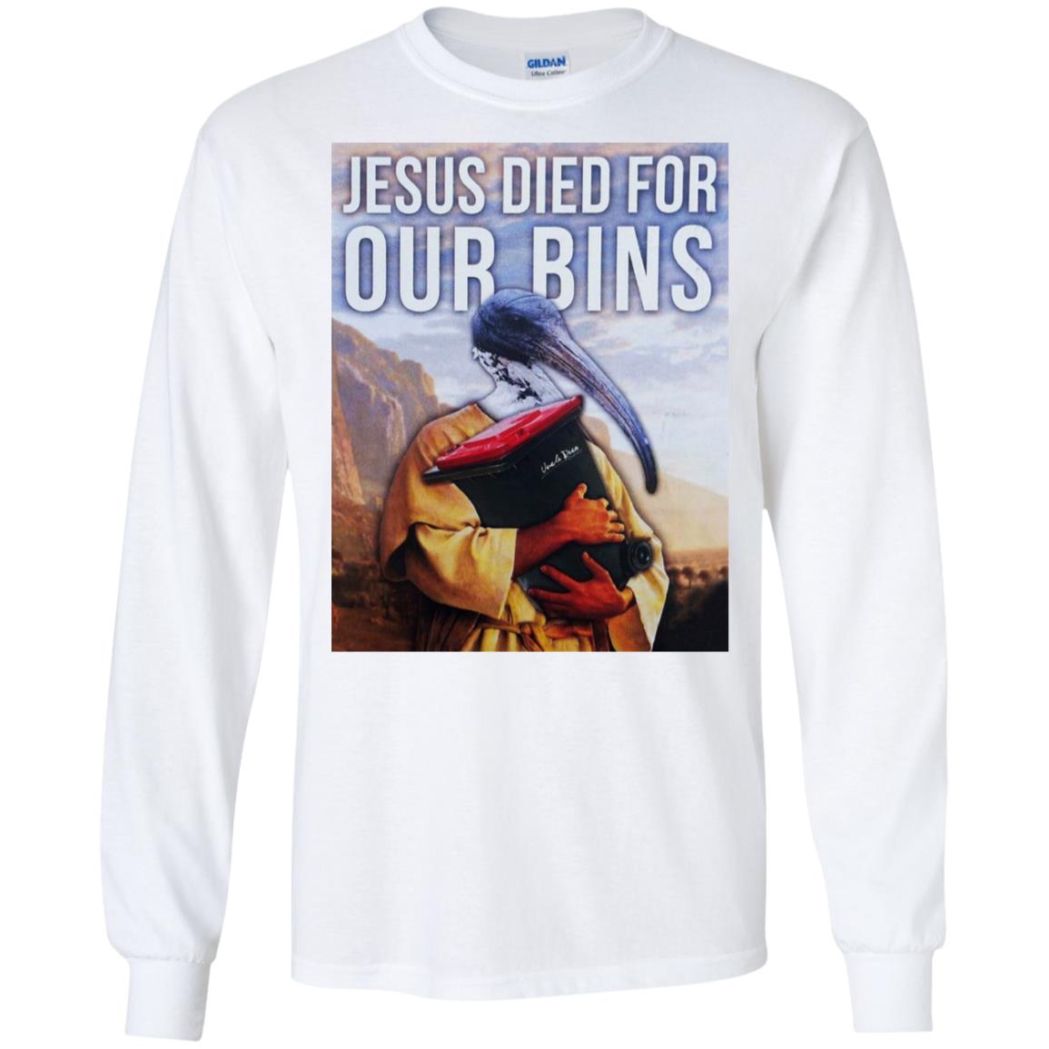 Jesus Died For Our Bins T-Shirts, Hoodie, Tank
