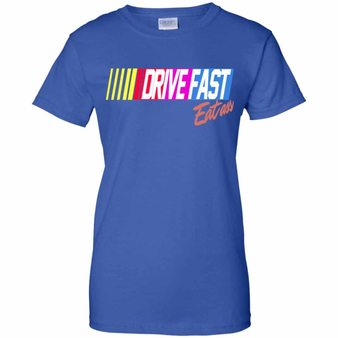 Drive Fast Eat Ass Funny Baseball T-Shirts, Hoodie, Tank