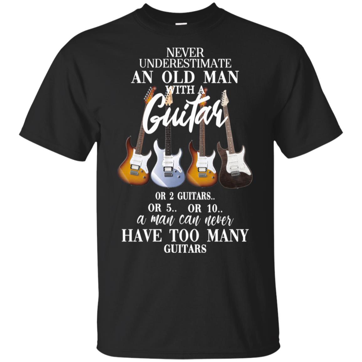 Never Underestimate An Old Man With Many Guitars T-Shirts, Hoodie, Tank