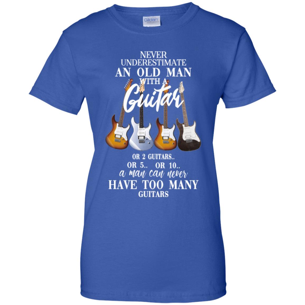 Never Underestimate An Old Man With Many Guitars T-Shirts, Hoodie, Tank