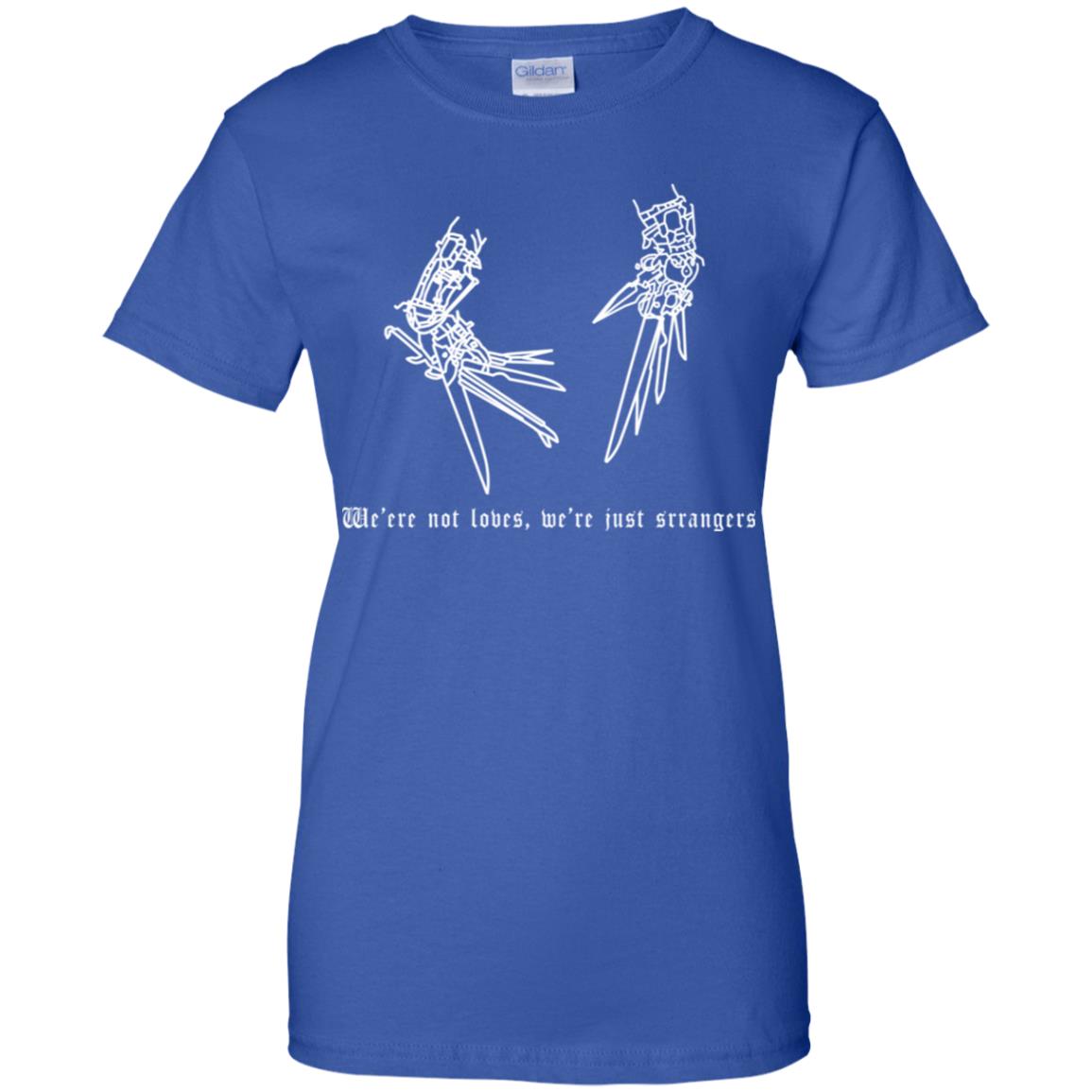 We’re Not Lovers, We’re Just Strangers T-Shirts, Hoodie, Tank