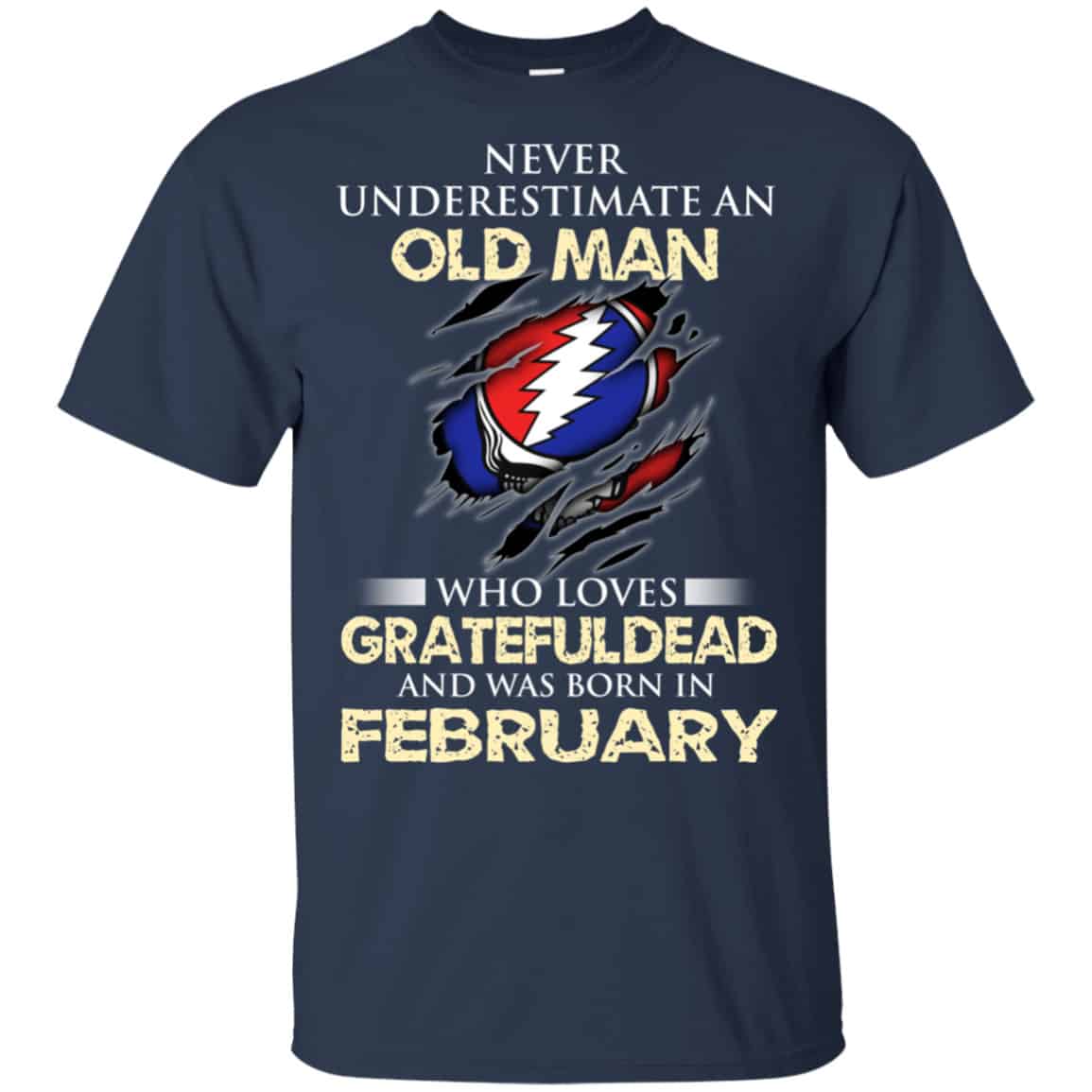 An Old Man Who Loves Grateful Dead And Was Born In February Shirt, Hoodie, Tank