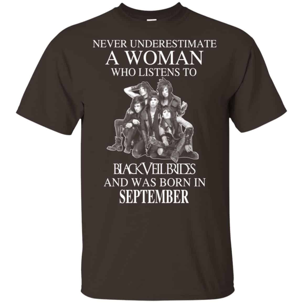 A Woman Who Listens To Black Veil Brides And Was Born In September T-Shirts, Hoodie, Tank