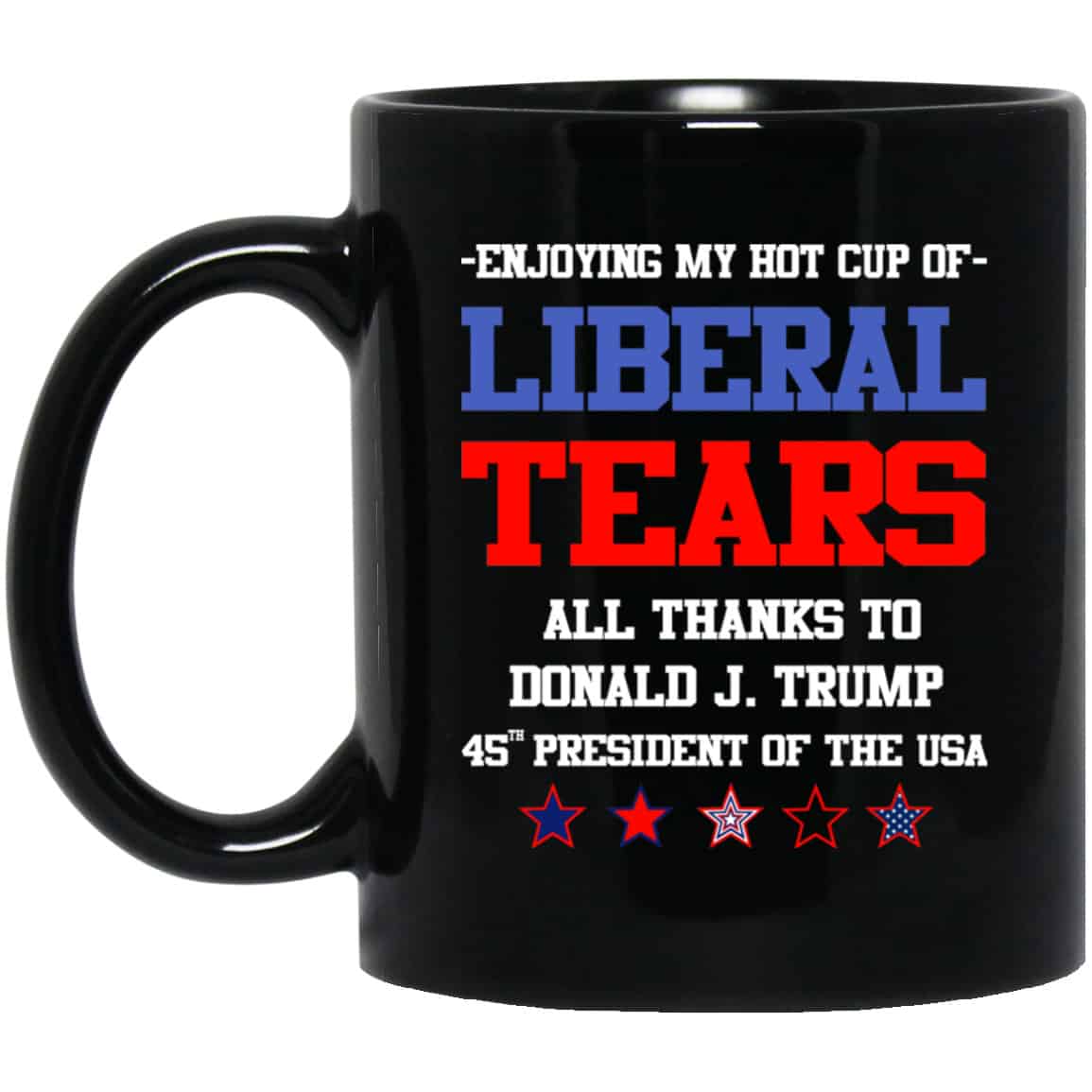 Liberal Tears Mug My Hot Cup Of Liberal Tears Mug