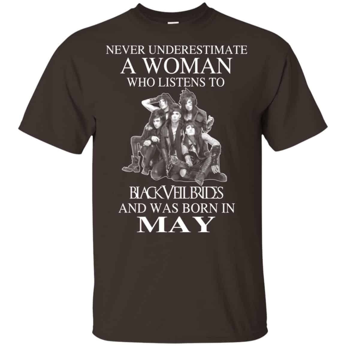 A Woman Who Listens To Black Veil Brides And Was Born In May T-Shirts, Hoodie, Tank