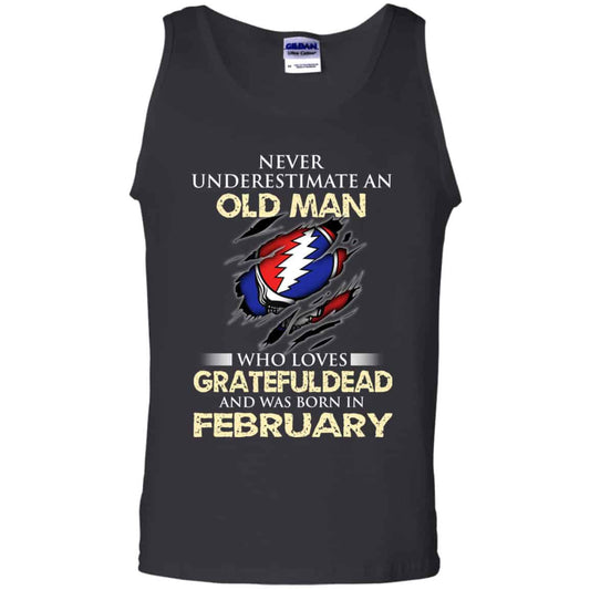 
	An Old Man Who Loves Grateful Dead And Was Born In February Shirt, Hoodie, Tank