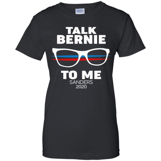 
	Talk Bernie To Me Sanders 2020 T-Shirts, Hoodie, Tank